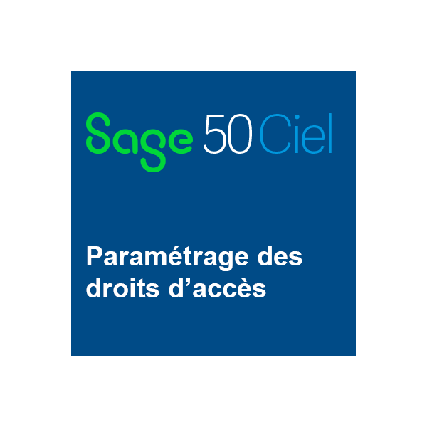 Paramétrage des droits d'accès pour Sage 50