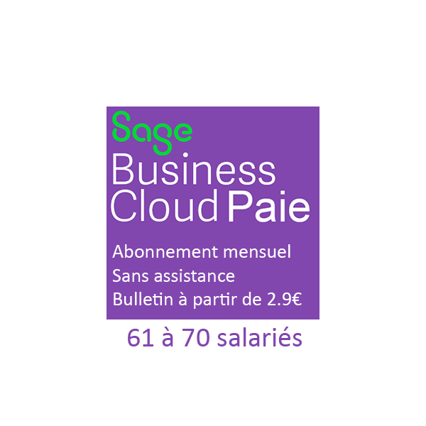 Sage Business Cloud Paie - SBCP - SAAS - Full web avec coffre fort - Abonnement Paye - 61 à 70 salariés - Sans Assistance