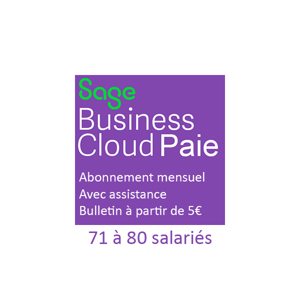 Sage Business Cloud Paie - SBCP - SAAS - Full web avec coffre fort - Abonnement Paye - 71 à 80 salariés - Avec Assistance
